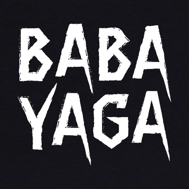 Big Bad BABA YAGA by Knocking Ghost